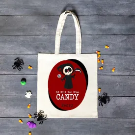 Personalized Kill for Some Candy Halloween Tote Bag